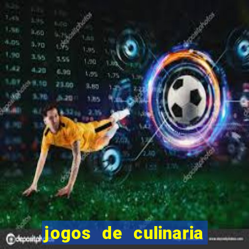 jogos de culinaria da sara